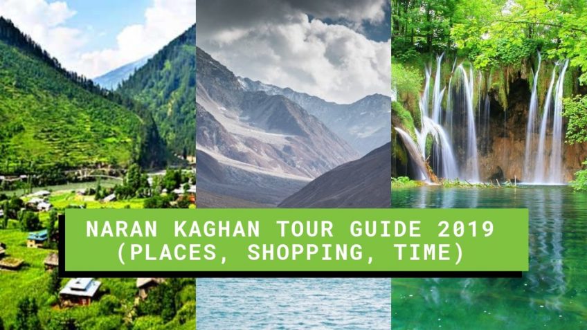 Naran Kaghan Tour Guide 2019