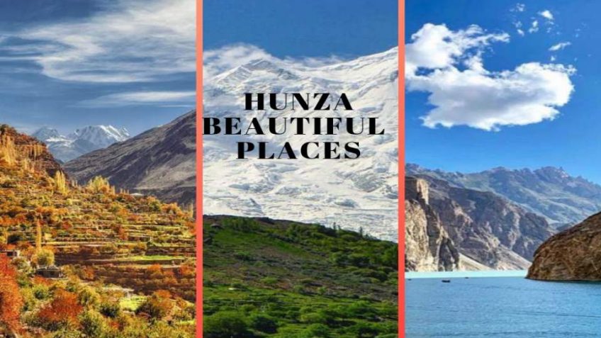 Hunza Beautiful Places